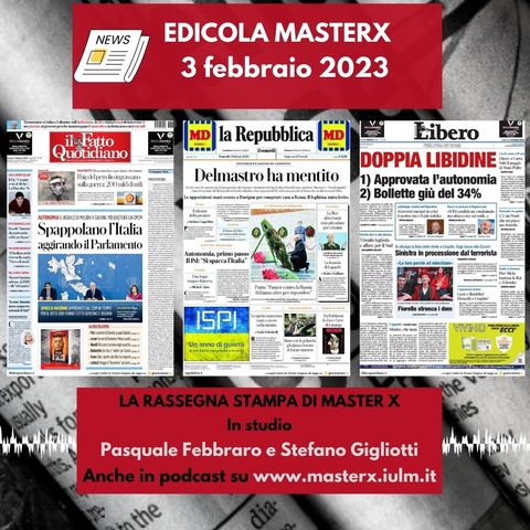 EDICOLA MASTERX-RASSEGNA STAMPA DEL 3 FEBBRAIO