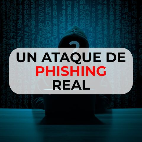 52 Ataque de phishing real
