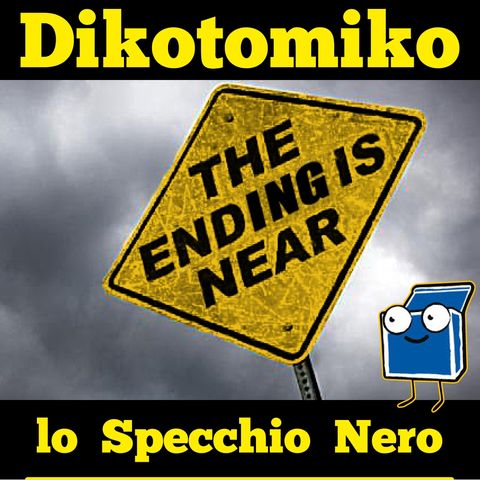 Lo Specchio Nero E10S02 - 2020 The Ending Is Near - 24/12/2020