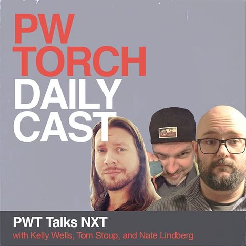 PWTorch Dailycast - PWT Talks NXT - Wells, Stoup, & Lindberg cover rapid build for Takeover In Your House, Adam Cole's chances Sunday, more