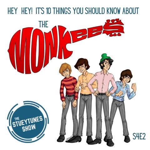 S4E2 10 Things You Should Know About The Monkees
