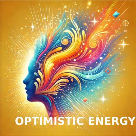 Introducing Optimistic Energy