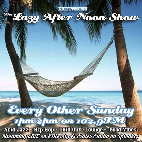 The Lazy After Noon Show #2