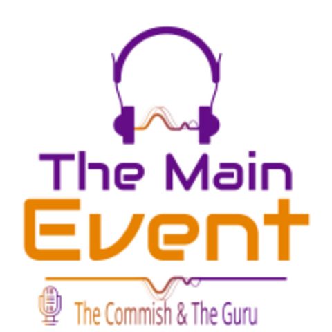THE MAIN EVENT 5-9-22 | KENTUCKY DERBY REACTION + GURU KNOWS BEST & MORE