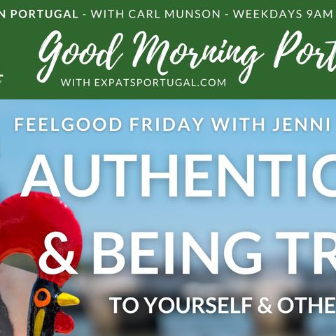Feelgood Friday on the GMP! - Finding Authenticity & Being True with Jenni B