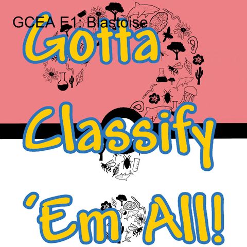 GCEA E9: Blastoise