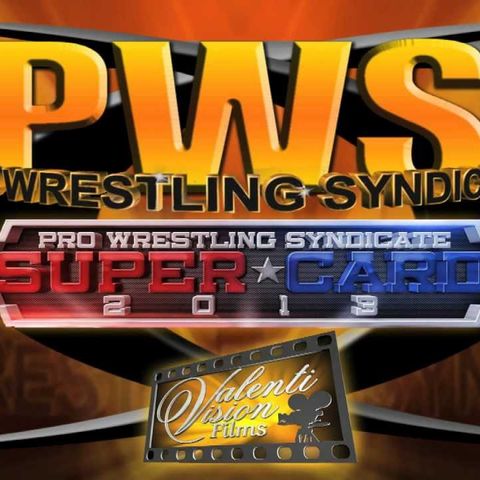 ENTHUSIATIC REVIEWS #188: PWS Super Card 2013 Day 1 4-4-2013 Watch-Along