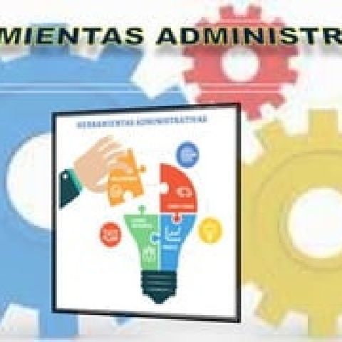 Herramientas administrativas