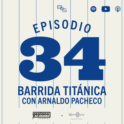 34. BARRIDA TITÁNICA