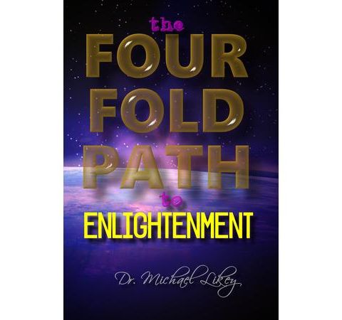 The Four Fold Path to Enlightenment-Premiere Episode