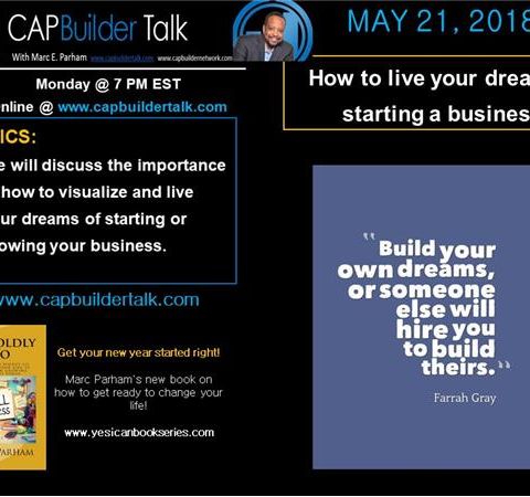 CAPBuilder Talk  - How to live your dreams of starting a business