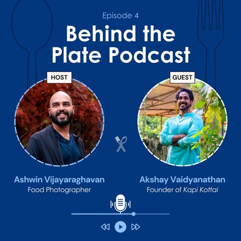 #4 - Akshay Vaidyanathan - Kapi Kottai
