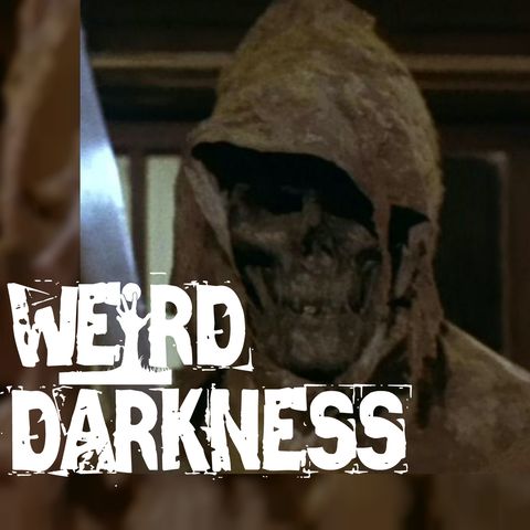 “THE TRUE STORY OF THE BLACK HOPE HORROR” and More Terrifying True Tales! #WeirdDarkness