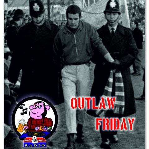 Rac and Rall Radio - Outlaw Friday