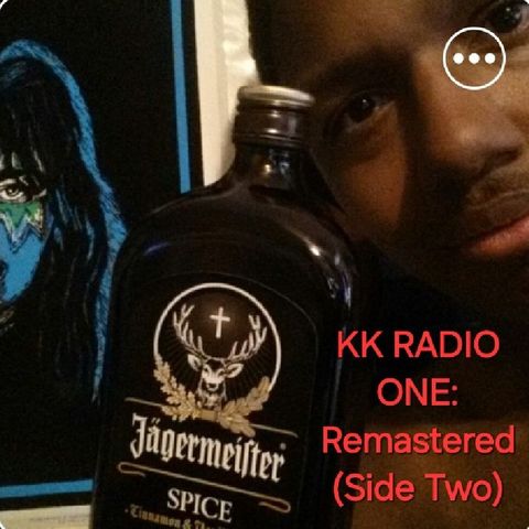 KK RADIO ONE: Remastered (Side Two) (July 2016)