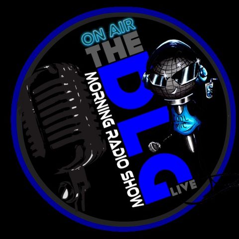 DLG Morning Radio Show Live "What The Hell Just Happened" 7-7-19