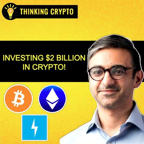 Investing $2 Billion in Crypto with Avichal Garg