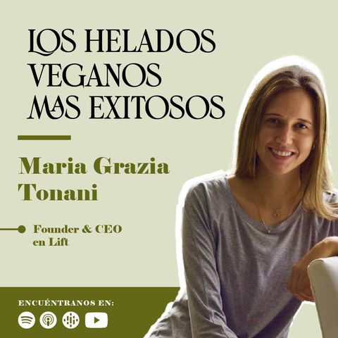 La marca más exitosa de helados veganos en Perú con Maria Grazia Tonani