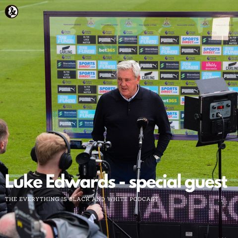 Special guest - The Telegraph's Luke Edwards: Bruce, transfers and just where is Henry Mauriss?