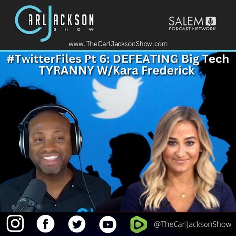 #TwitterFiles Pt 6: DEFEATING Big Tech TYRANNY W/Kara Frederick