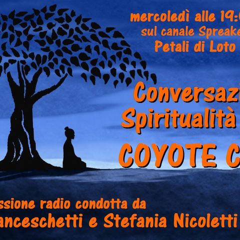 Conversazioni di Spiritualità con Coyote Cardo - "L'avventura di Damanhur" - 31/03/2021