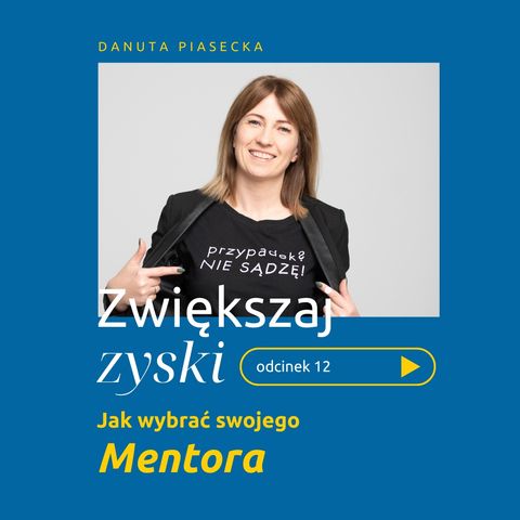 012: Jak wybrać swojego Mentora