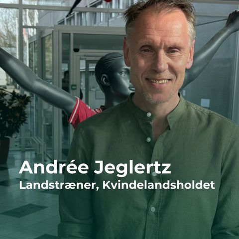 Involvering giver større effekt: Sådan vil Jeglertz udvikle flere landsholdsspillere