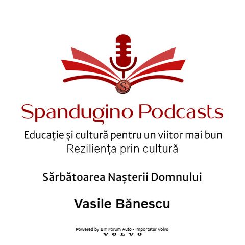 Reziliența prin cultură. Vasile Bănescu | Sărbătoarea Nașterii Domnului