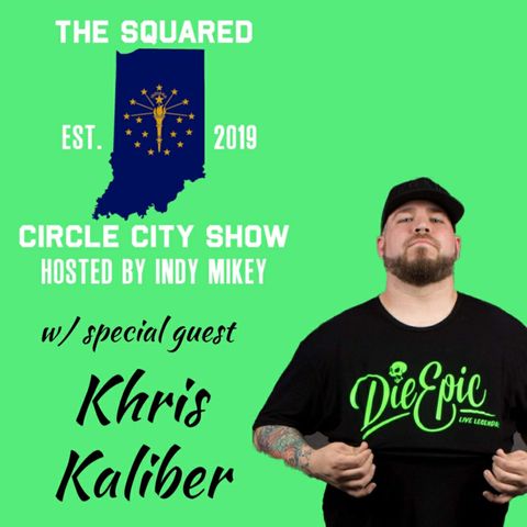 Episode 21: THE REBIRTH! w/ special guest Khris Kaliber