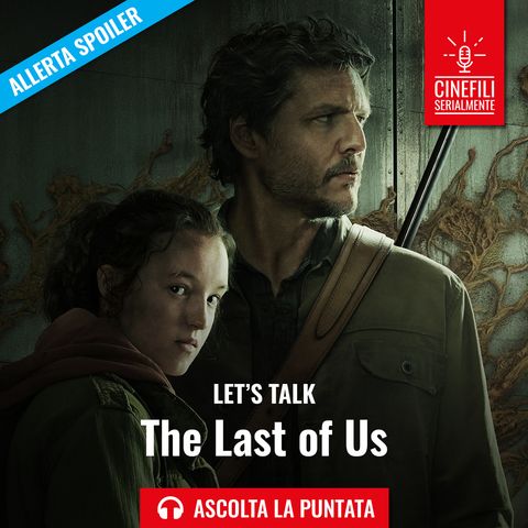 Ep.113 The Last of Us