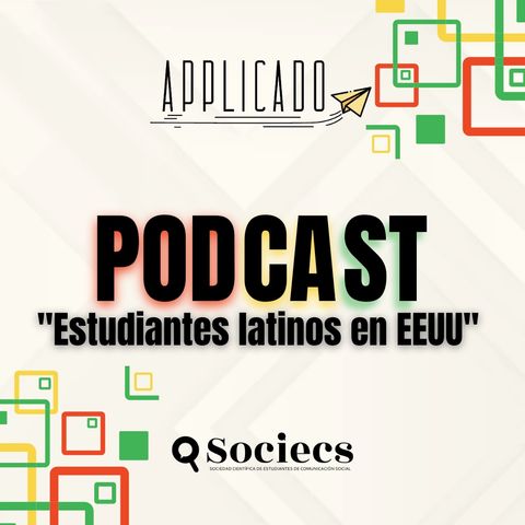 Ep 03 - Estudiantes Latinos en EEUU - STEM