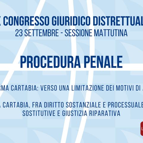 IX CGD - PROCEDURA PENALE - Sessione mattutina del 23 Settembre