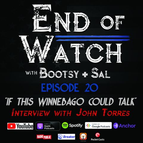 1.20 End of Watch with Bootsy + Sal – “If This Winnebago Could Talk”