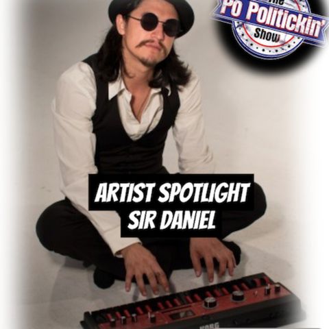 Artist Spotlight - Sir Daniel | @SirDanielsd
