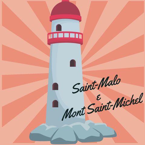 Episodio 1| Saint-Malo e Mont Saint-Michel