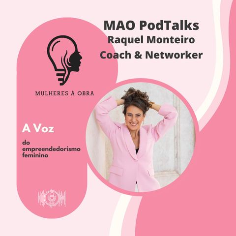 À conversa com Raquel Monteiro