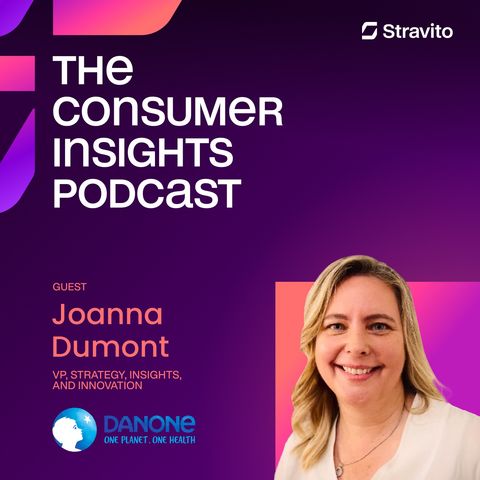 How to Ask Power Questions with Joanna Dumont, VP of Strategy, Insights, and Innovation at Danone
