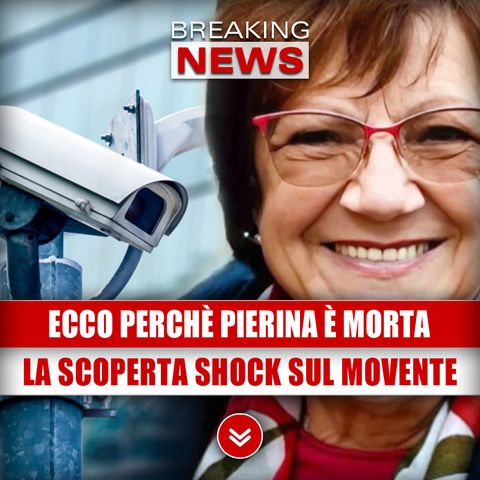 Caso Pierina Paganelli: Nuovi Dettagli Sconvolgenti Svelano il Movente!