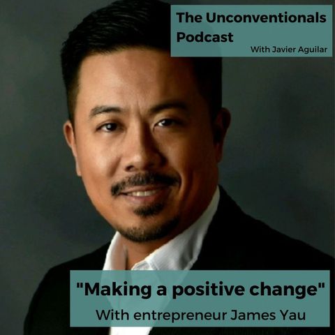 15 | Here to make a positive change | with entrepreneur James Yau