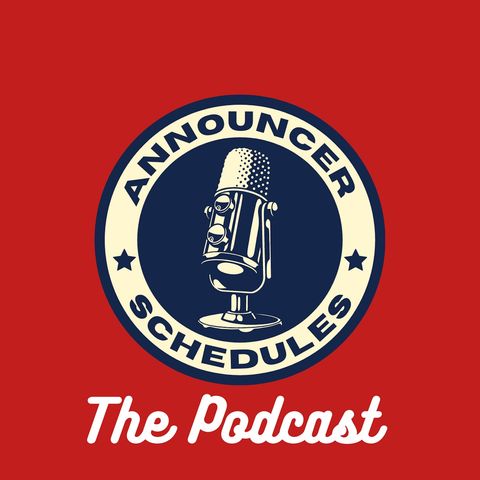 Announcers Schedule Podcast Turns 100!- A Look Back At 100 Episodes And More! | Announcer Schedules Podcast