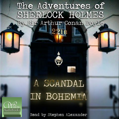 BONUS: A Scandal in Bohemia | The Adventures of Sherlock Holmes