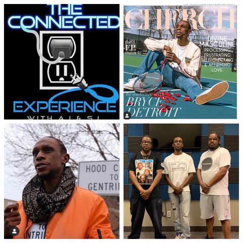 The Connected Experience- Welcome To Cherch F/ Bryce Detroit