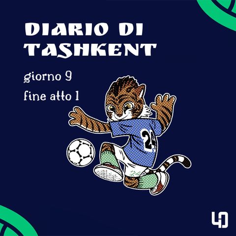 Diario di Tashkent: Giorno 9 e fine atto I (S05 E11)