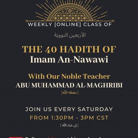 Episode 53 | 40-Hadeeth of Nawawi_#40 | Abu Muhammad al-Maghribi
