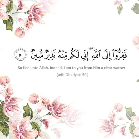 “So flee unto Allah…” [adh-Dhariyat:50] | Abu Haroon Muhammad at-Taweel