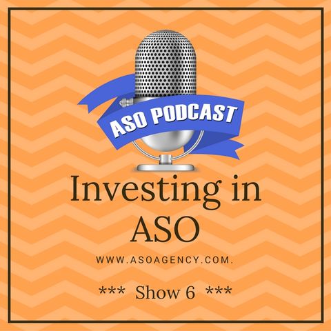 Investing in ASO: finding the Return on Investent