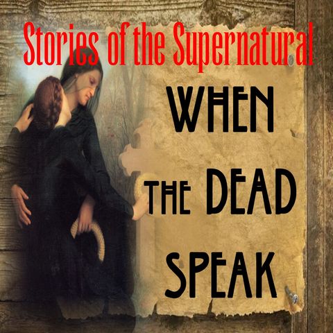 When the Dead Speak | Interview with Mark Anthony | Podcast
