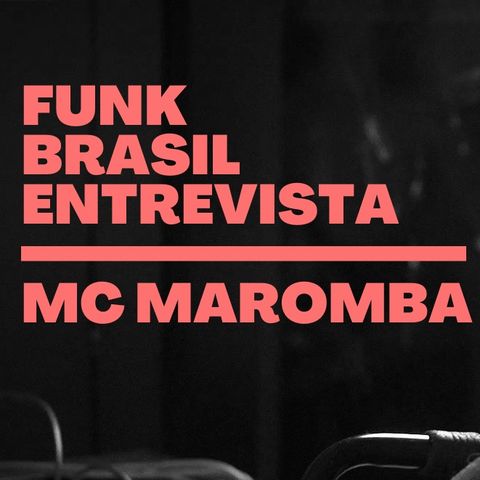 FUNK BRASIL #7 - Mc Maromba