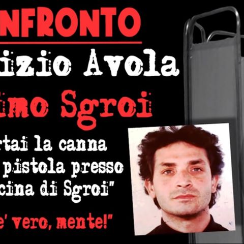 Confronto: Maurizio Avola - Cosimo Sgroi «È pazzo, non lo conosco!»