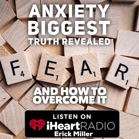 Ep152 The Answer To All of Our Anxiety